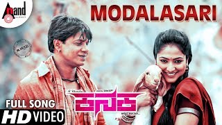 KANAKA | Modalasari | New HD Video Song 2018 | Duniya Vijay | Haripriya | R.Chandru | Naveen Sajju