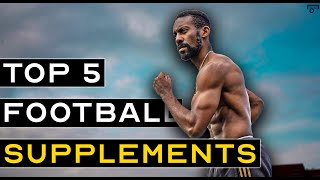 TOP 5 SUPPLEMENTS PROFESSIONAL SOCCER PLAYERS TAKE