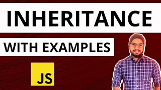 JavaScript #31 Inheritance with Examples