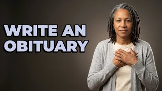 What Tools Can Help Me Write An Obituary?