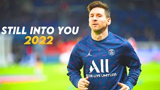 Leo Messi ➤ Still Into You Drill Remix (TikTok Version) | Skills & Goals