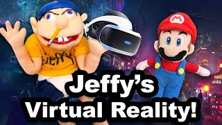 SML Movie: Jeffy's Virtual Reality [REUPLOADED]