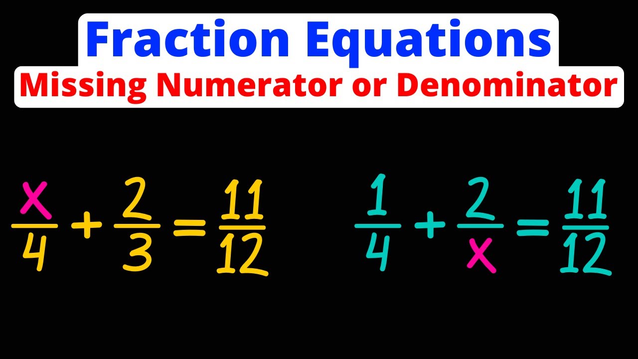 Missing Numerator How To Find The Missing Number In Equivalent