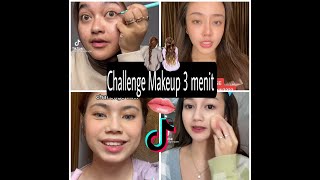 CHALLENGE MAKEUP 3 MENIT😱  ||  TIKTOK🤍