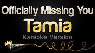 Tamia - Officially Missing You Karaoke Version