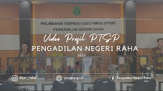 Video Profil PTSP Pengadilan Negeri Raha 2023