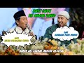 KH ANWAR ZAHID TERBARU DUET SATU PANGGUNG BERSAMA HABIB ALI ZAINAL ABIDIN ASSEGAF AZZAHIR