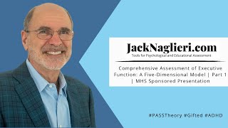 Comprehensive Assessment of Executive Function: A Five-Dimensional Model | Part 1