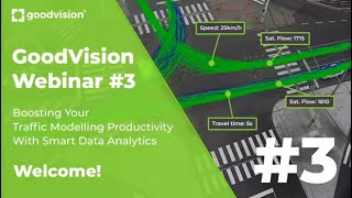 GoodVision Webinar #3: Boosting your traffic modelling productivity with GoodVision (trailer)