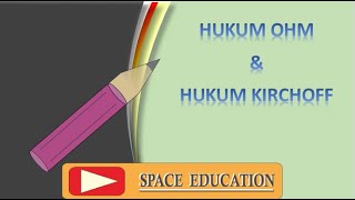 Hukum Ohm dan Hukum Kirchoff