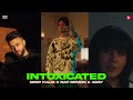 INTOXICATED - DEEP KALSI x RAP DEMON x AGSY | TUNNEL VISION | KALAMKAAR