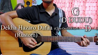 Dekha Hazaro Dafaa | Rustom | Easy Guitar Chords Lesson+Cover, Strumming Pattern, Progressions...