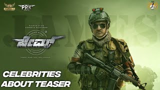 James Teaser-(Celebrities About Teaser) |Puneeth Rajkumar | Chethan Kumar |Charan Raj|PRKTEAMMI