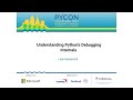 Liran Haimovitch -  Understanding Python’s Debugging Internals  - PyCon 2019