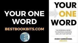Your One Word | Evan Carmichael | Book Summary