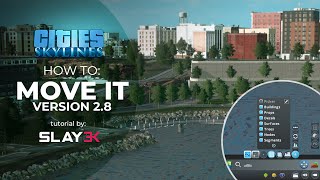 How to: Move It - Mod Tutorial - Cities Skylines