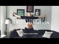 A short guided dance meditation for emotional release