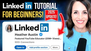 Full LinkedIn Tutorial For Beginners (2025 Update!) | Fix Your Profile & Get Noticed!