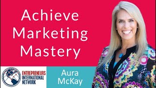 Achieve Marketing Mastery With These 3 Keys