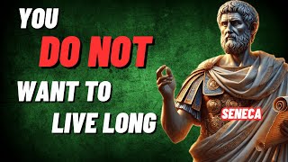 Why Living a Long Life Might Be Your Biggest Regret - Stoic Secrets Explained