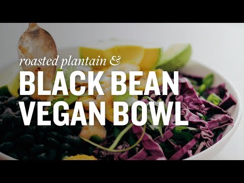 Vegan Black Bean Plantain Bowl