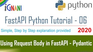 Using Request Body in FastAPI - Pydantic - FastAPI Python Tutorial : 06 - iGnani