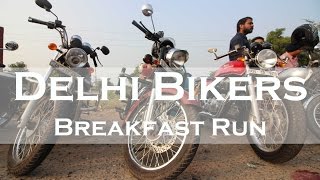 Delhi Bikers Breakfast Run | Best Ride | 17th September'16