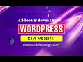 How to add CountDown Timer in Divi WordPress Website