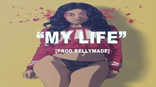 [FREE] Polo G x A Boogie Type Beat 2019 "My Life" Prod.RellyMade