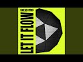 Let It Flow (Extended Mix)