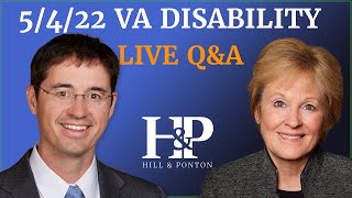 [5/4/22] HillandPonton VA Disability Q&A LIVE answering veteran questions