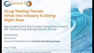Current in 30—Drug Testing Trends: What the Industry Is Doing Right Now
