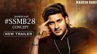 #SSMB28 Movie Concept Trailer | Mahesh Babu | SS Rajamouli | #SSMB28