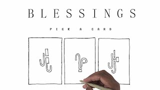 Pick a card | Blessings | Timeless | Intuitive Drawing