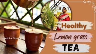 రోజుకి ఒక్కసారయిన ఈ టీ తాగండి  Healthy lemon grass tea |How to make tea | chai recipe @vanta_shala