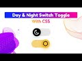 CSS Custom Checkbox | Day Night Mode | Toggle Button Using HTML & CSS