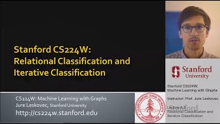 Stanford CS224W: ML with Graphs | 2021 | Lecture 5.2 - Relational and Iterative Classification