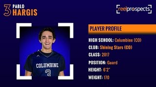 Pablo Hargis 2016-2017 Highlight Video (Class of 2017)