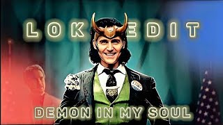 Demon in my Soul - Loki edit || #lokiedit