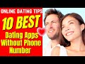 ❤️Top 10 Best Dating Apps Without Phone Number 2024