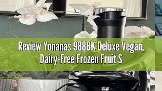 Review Yonanas 988BK Deluxe Vegan, Dairy-Free Frozen Fruit Soft Serve Maker, Includes 75 Recipes, 20