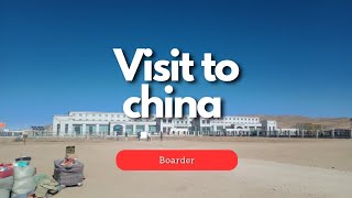 Visit to China border. All the Chinese are products are available here.