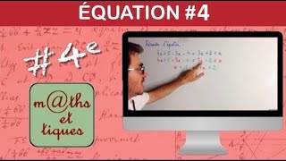 Résoudre une équation (4) - Quatrième