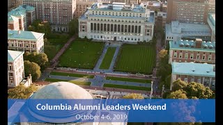 Columbia Alumni Leader's Weekend 2019 Highlight Reel