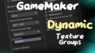 Dynamic Texture Groups in GameMaker