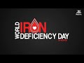 World Iron Deficiency Day | Awareness message by Matrix Pharma #listentoyourbody #FeMax