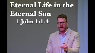 Eternal Life in the Eternal Son