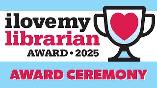 2025 I Love My Librarian Award Ceremony