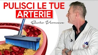 Cosa Mangiare per Pulire le Arterie - il Dott. Veronese Spiega