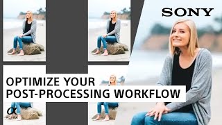 How To Optimize Your Post-Processing Workflow